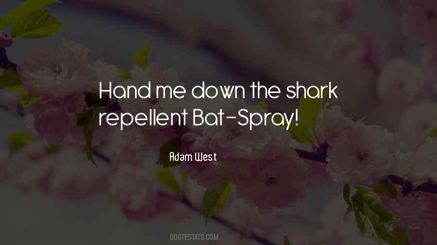 Repellent Quotes #1172864