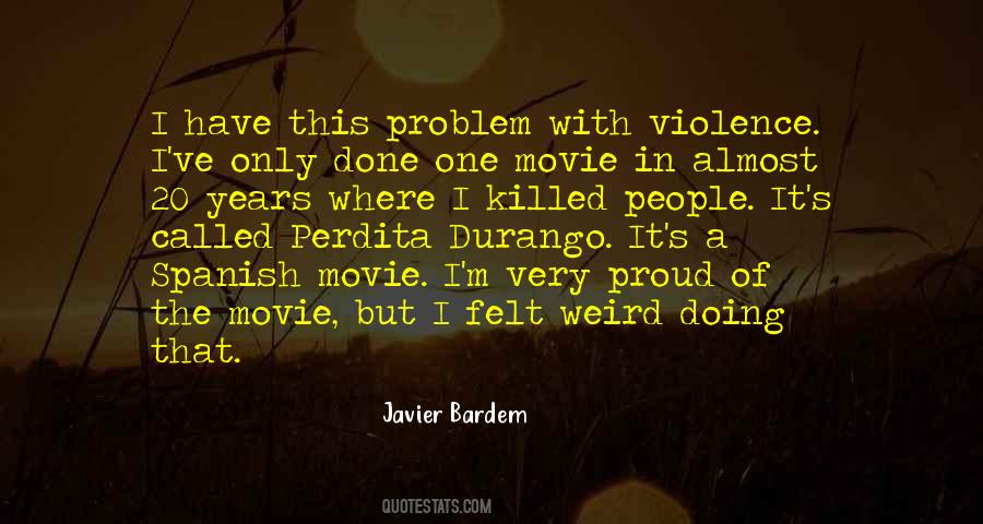 Quotes About Bardem #1478540