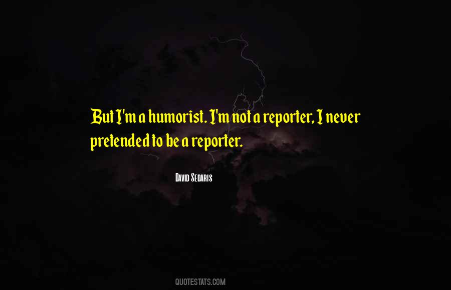 Reporter Quotes #1088116