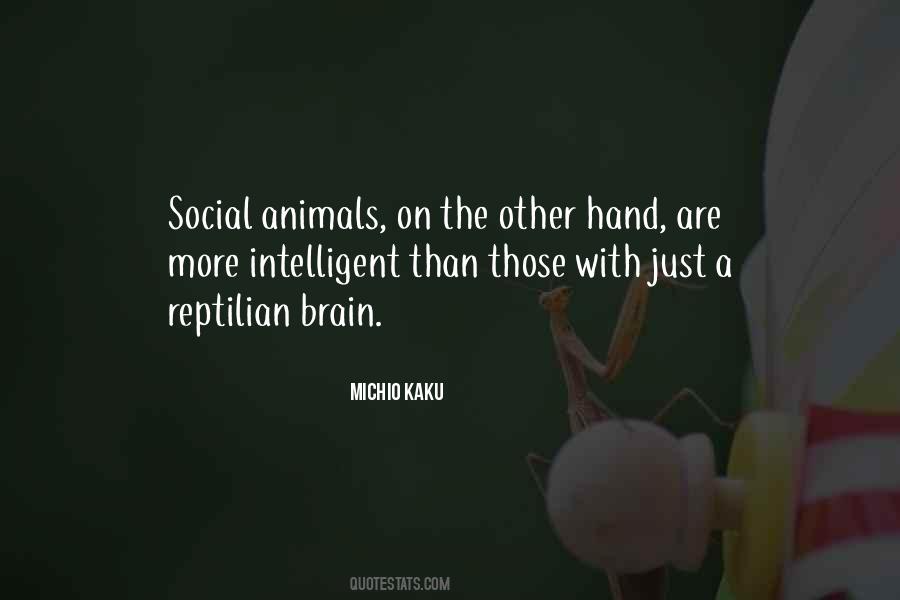 Reptilian Brain Quotes #1332676