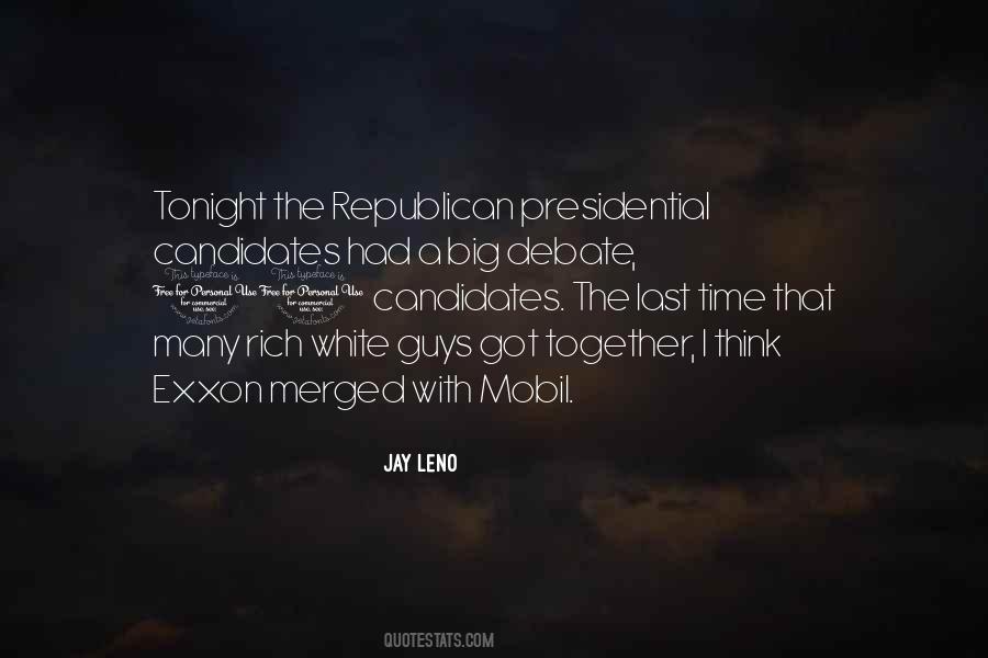 Republican Presidential Candidates Quotes #339851