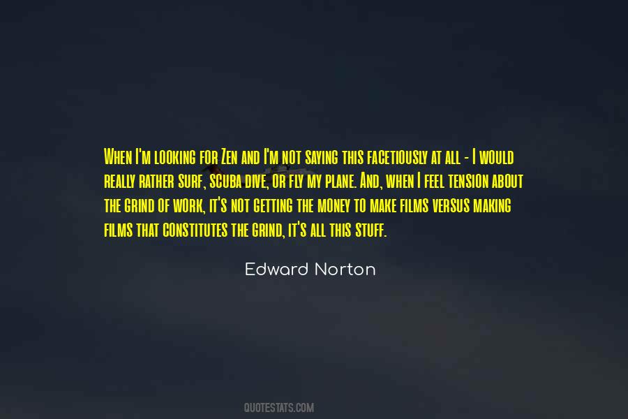 Quotes About Edward Norton #706295