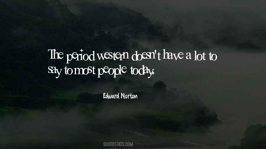 Quotes About Edward Norton #778914