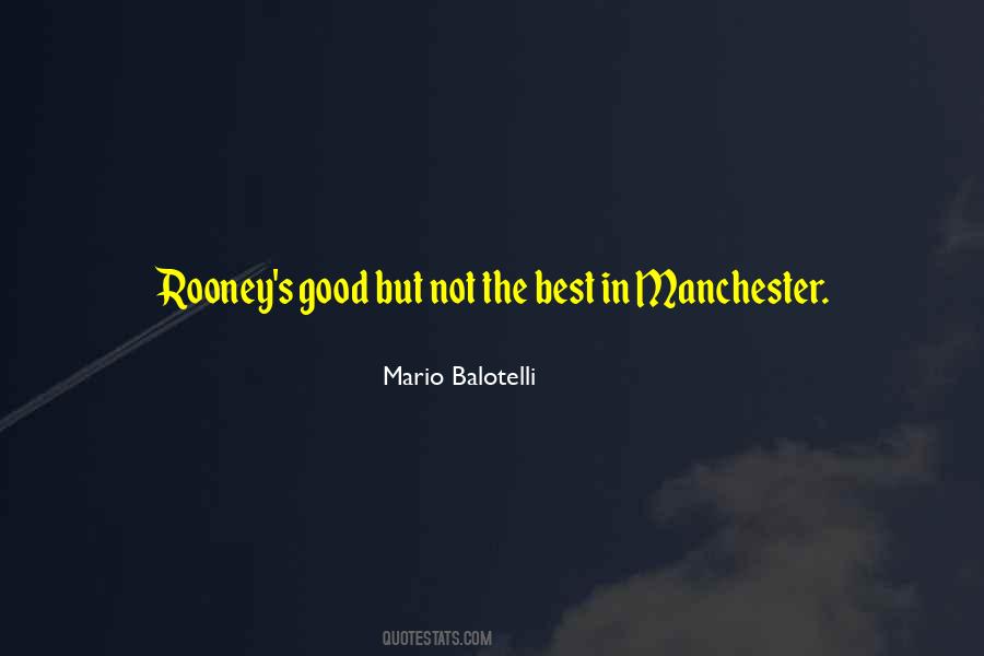 Quotes About Mario Balotelli #1467309