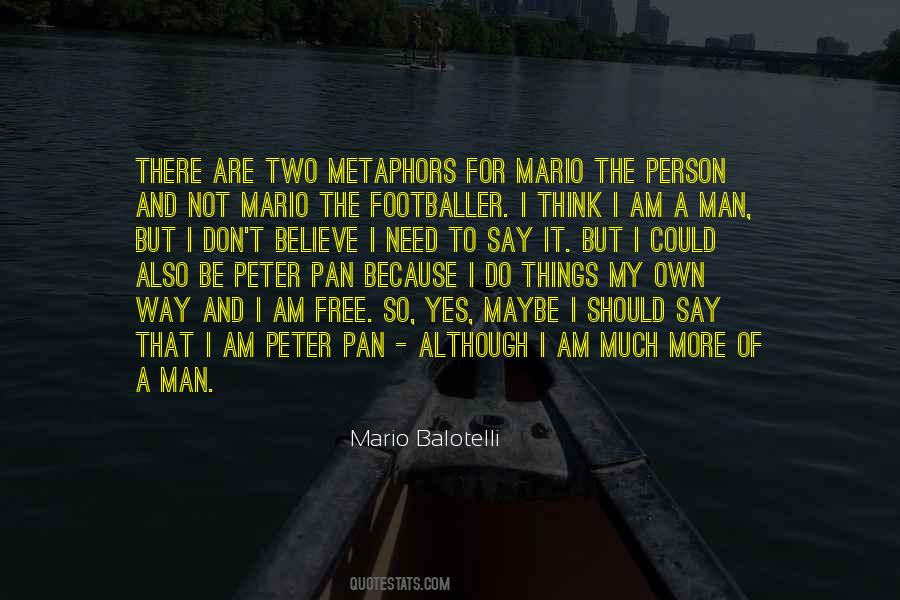 Quotes About Mario Balotelli #1725313