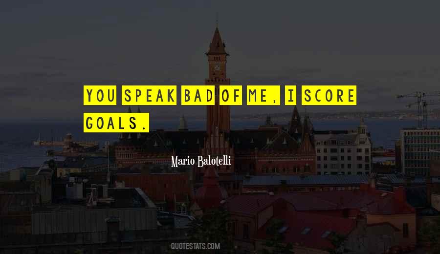 Quotes About Mario Balotelli #1834619