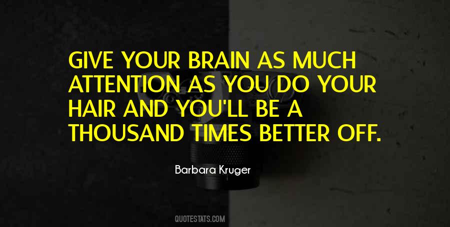 Quotes About Barbara Kruger #1315298