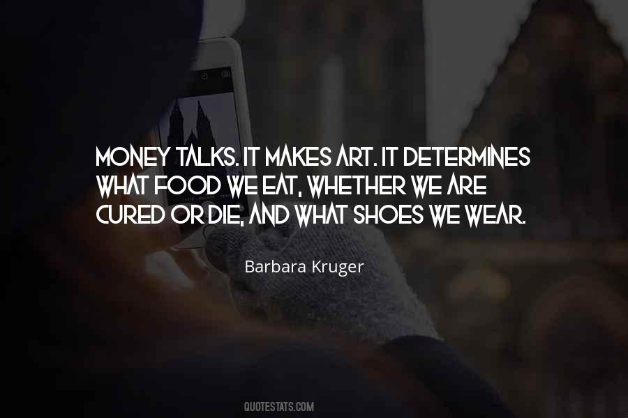 Quotes About Barbara Kruger #718791