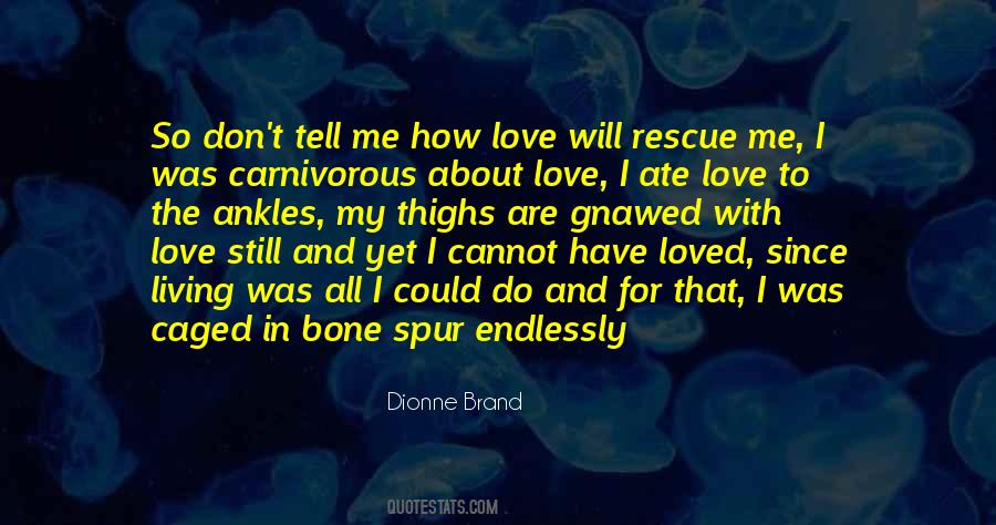 Rescue Me Love Quotes #588764