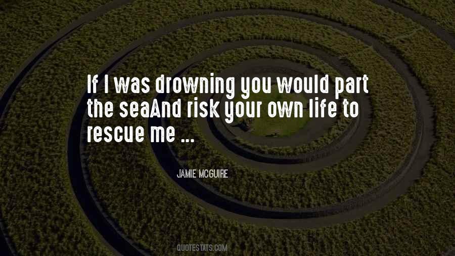 Rescue Me Quotes #209547