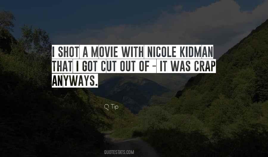 Quotes About Nicole Kidman #492685