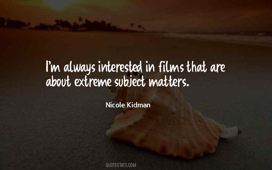 Quotes About Nicole Kidman #564071