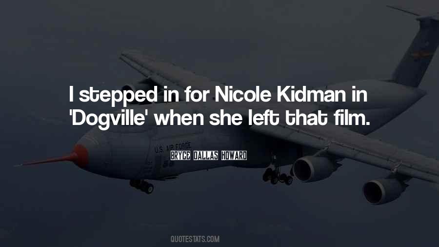 Quotes About Nicole Kidman #651601