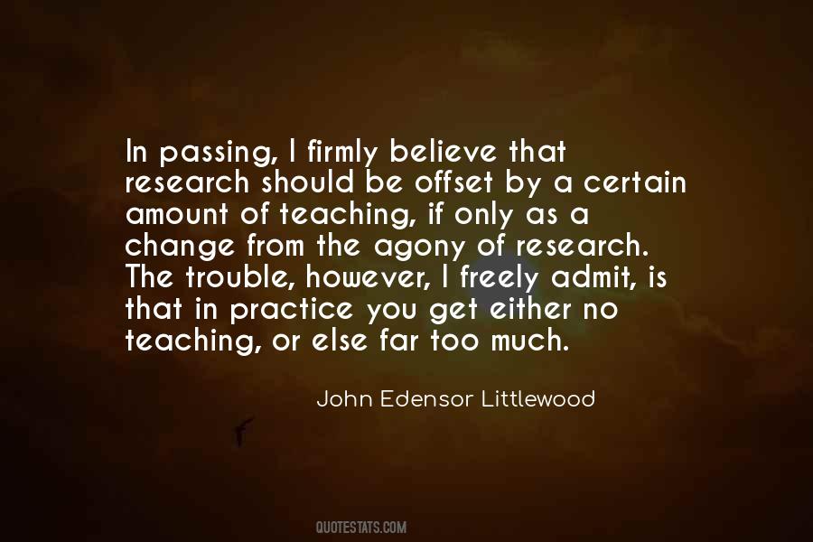 Research And Teaching Quotes #455057