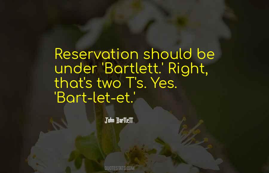 Reservation Quotes #518766