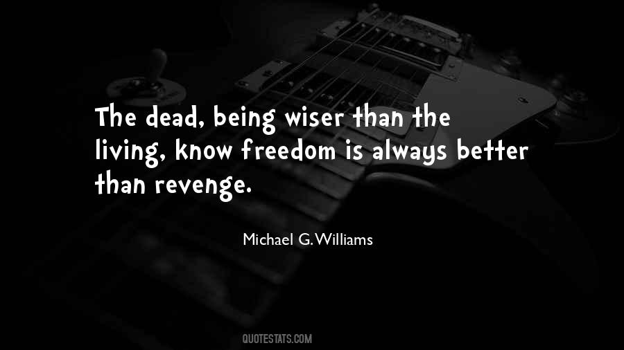 Quotes About Being Wiser #1542871