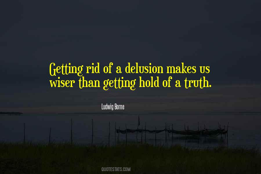 Quotes About Being Wiser #245590