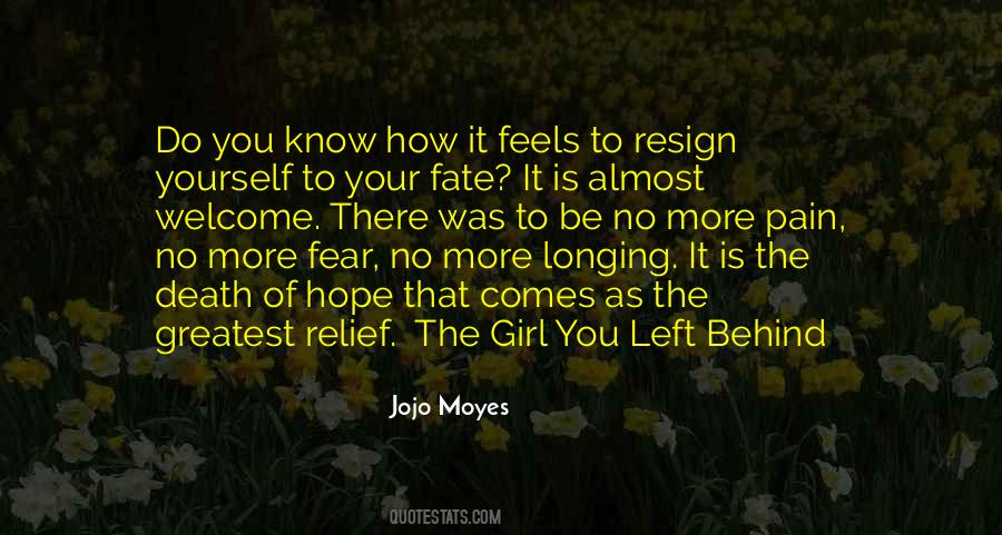 Resign To Fate Quotes #1202147