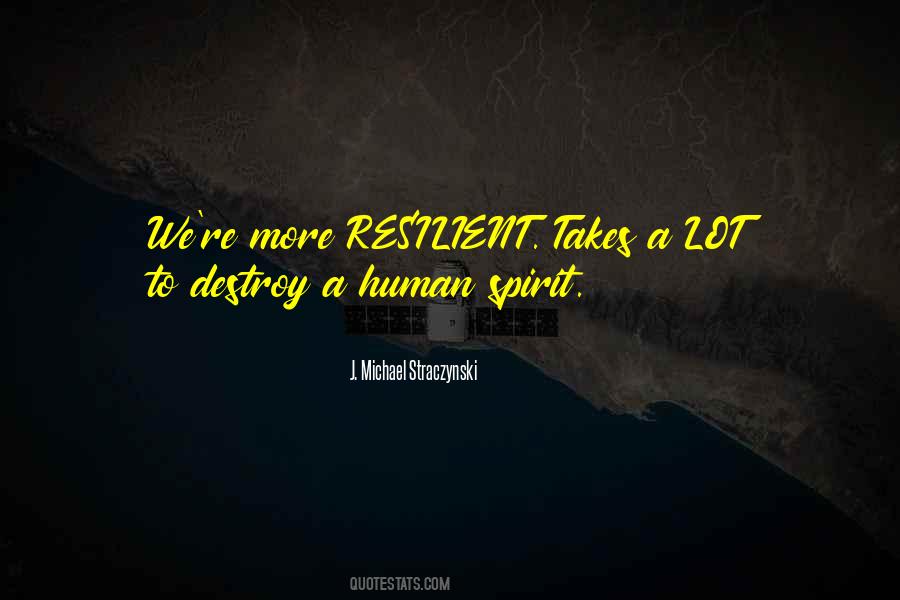 Resilient Spirit Quotes #1234415