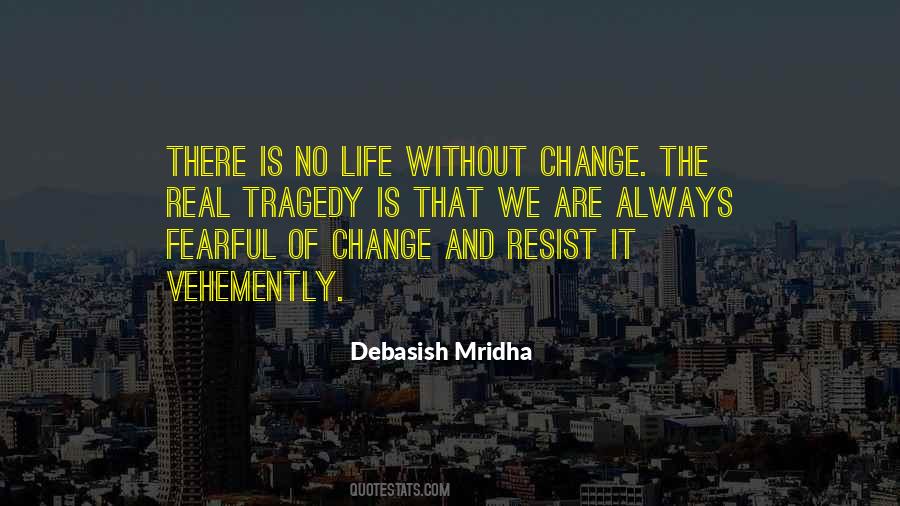 Resist Change Quotes #1248934