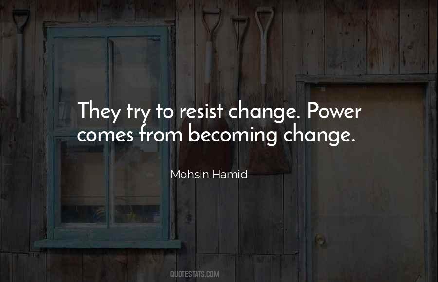 Resist Change Quotes #1317037