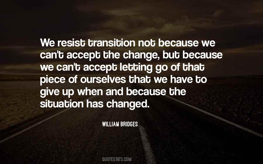 Resist Change Quotes #582079