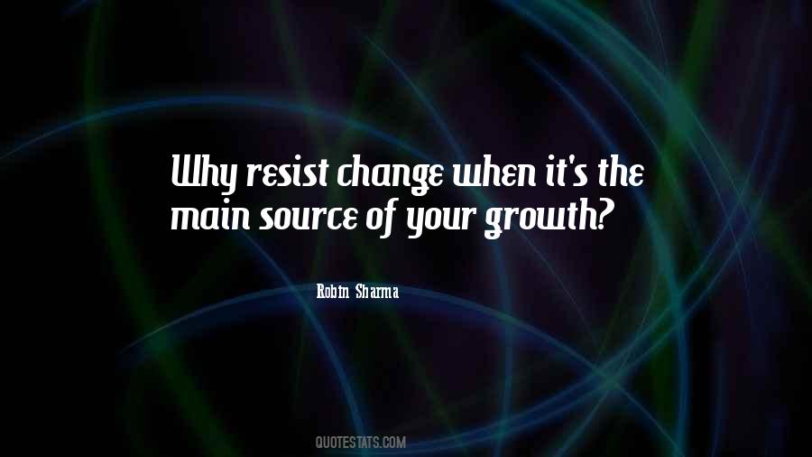 Resist Change Quotes #798691