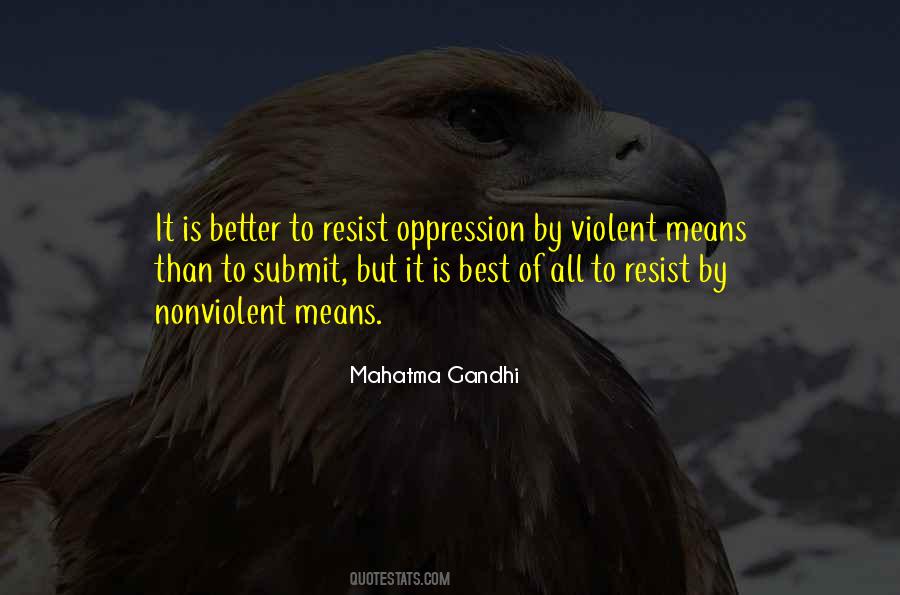 Resist Oppression Quotes #1114496