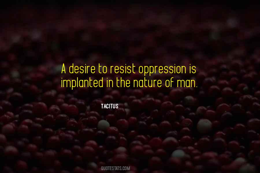 Resist Oppression Quotes #539534