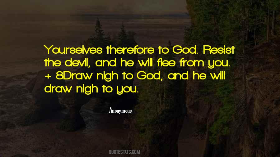 Resist The Devil Quotes #1164634