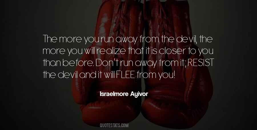 Resist The Devil Quotes #1493663