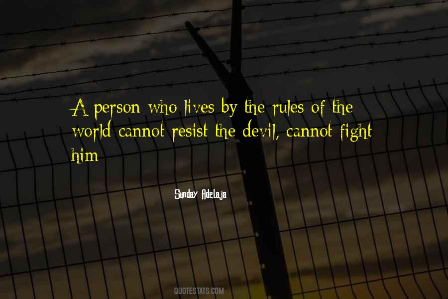 Resist The Devil Quotes #1509520