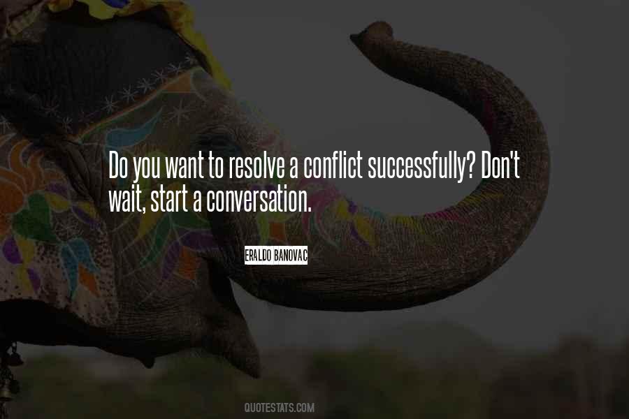 Resolve Conflict Quotes #153614