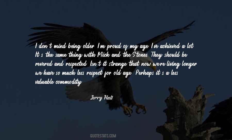 Respect All Living Things Quotes #1868951