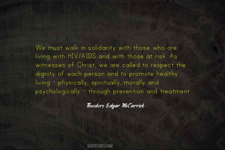 Respect All Living Things Quotes #562252