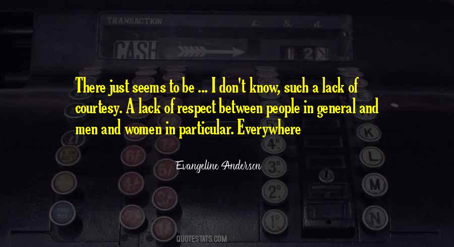 Respect And Courtesy Quotes #853482