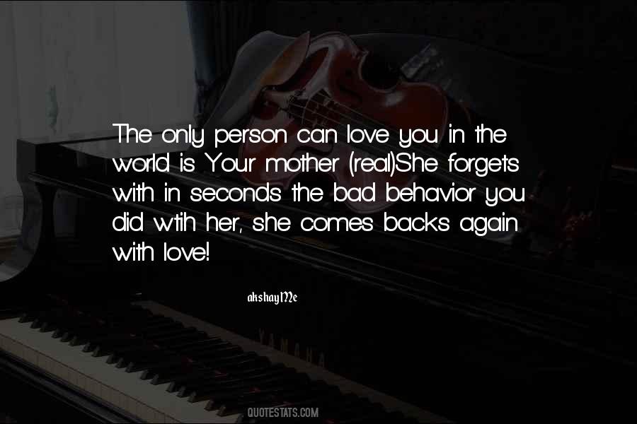 Respect And Love Your Mother Quotes #1036769