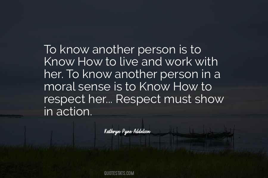 Respect At Work Quotes #134647