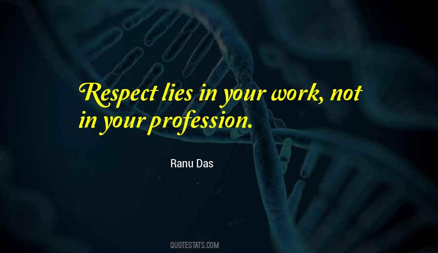 Respect At Work Quotes #256188