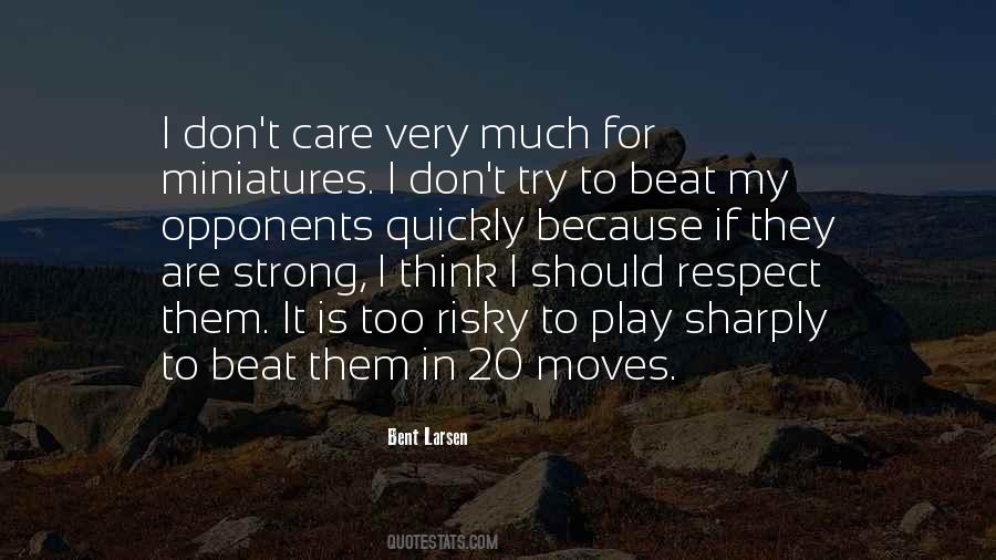 Respect Care Quotes #1272099