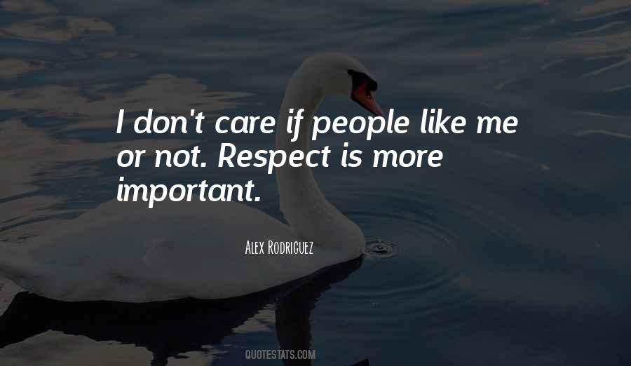 Respect Care Quotes #299779