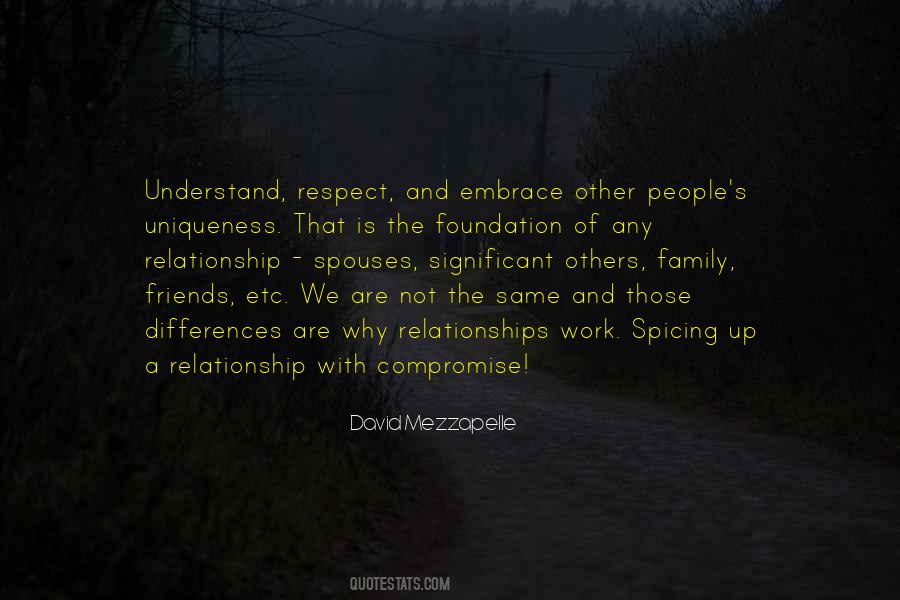 Respect Each Other's Differences Quotes #741702