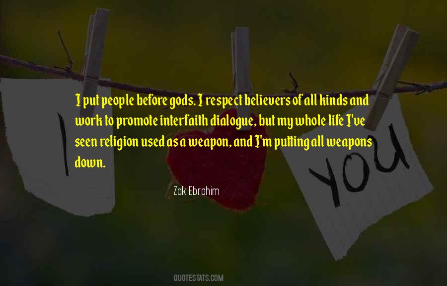 Respect Each Other's Religion Quotes #338507