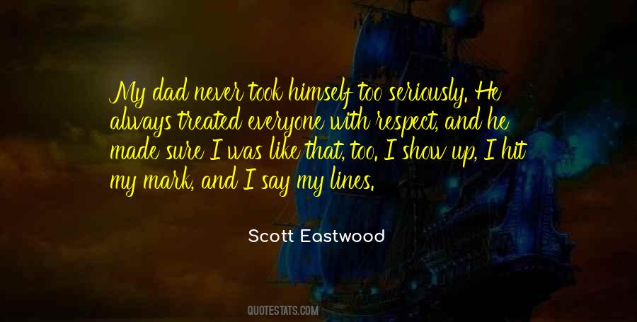 Respect Everyone Quotes #1054503