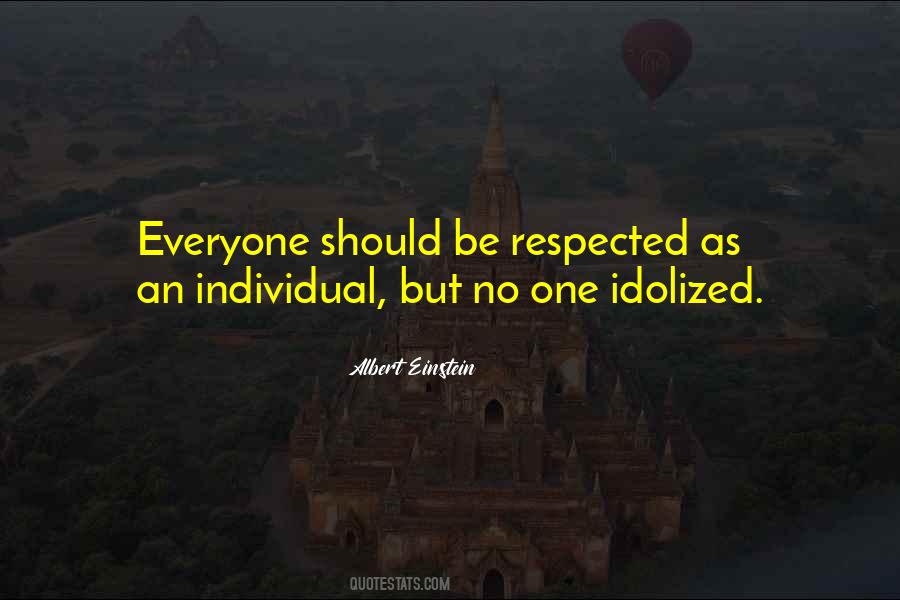 Respect Everyone Quotes #684673