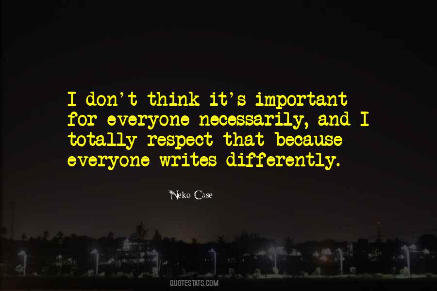 Respect Everyone Quotes #692741