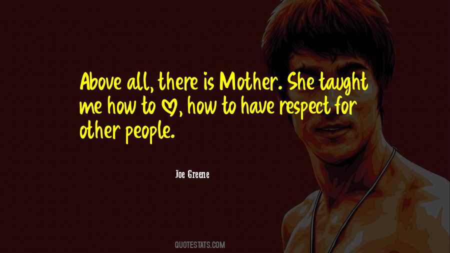 Respect For All Quotes #317419