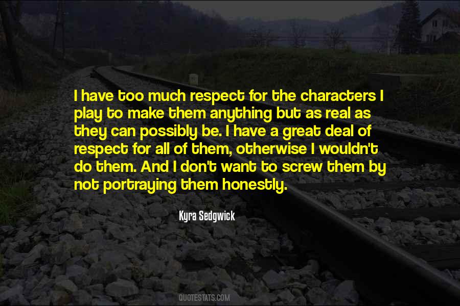 Respect For All Quotes #670643