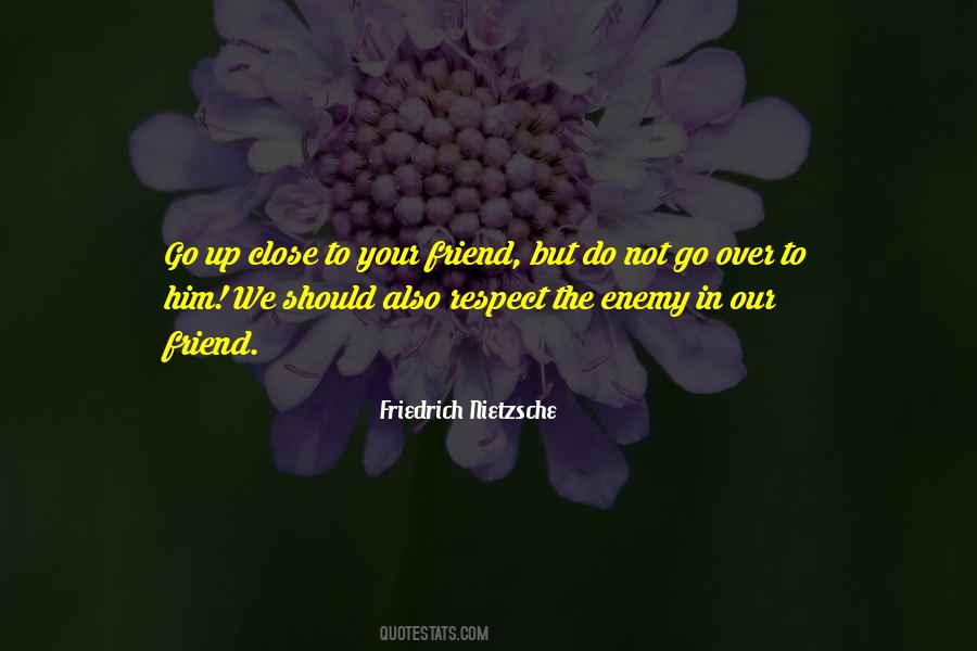 Respect For Enemy Quotes #1144971