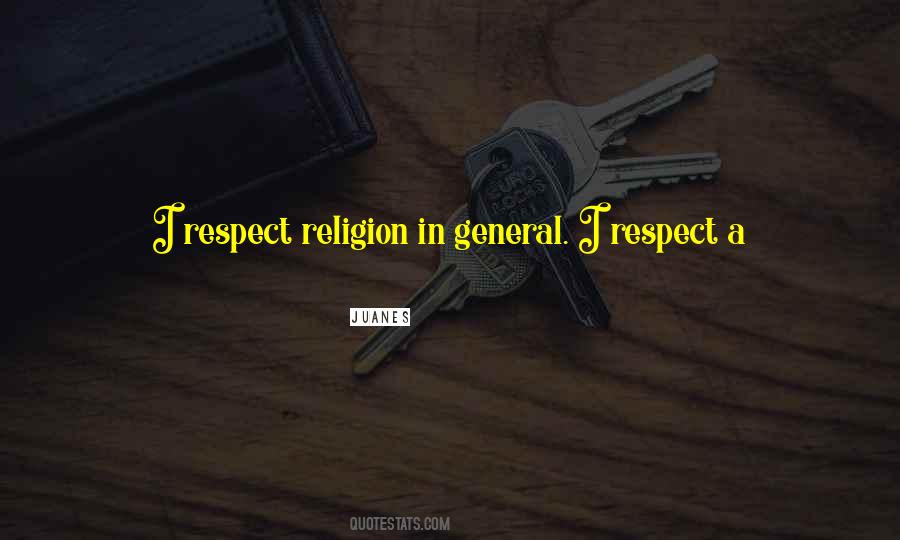 Respect For Everyone Quotes #1577928
